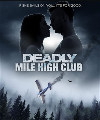 مشاهدة فيلم Deadly Mile High Club 2020 مترجم